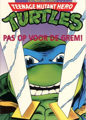 Teenage Mutant Hero Turtles 35 - Pas op voor de Grem!