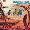 Bernard Prince 3 - De hel van Suong-Bay