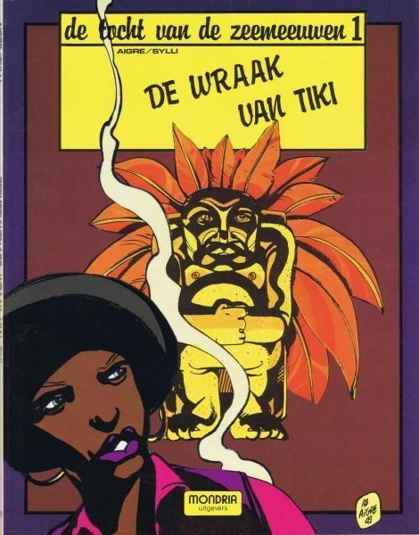 De tocht van de zeemeeuwen 1 - De wraak van Tiki (Tweedehands)