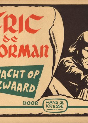 Eric de Noorman 34 - De jacht op het zwaard (1e druk 1953)