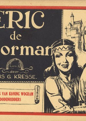 Eric de Noorman 11 - De moordenaars van koning Wogram en de dodenridders (1e druk 1950)