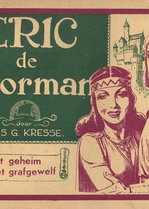 Eric de Noorman 13 - Het geheim van het grafgewelf (1e druk 1950)