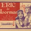 Eric de Noorman 14 - De Zonaanbidders (1e druk 1950)