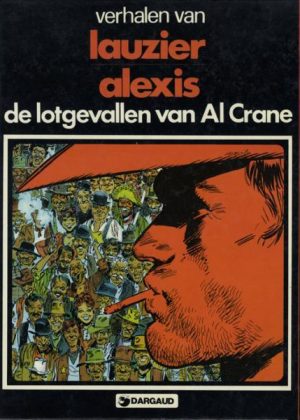 De lotgevallen van Al Crane - Lauzier/Alexis (Z.g.a.n.) (HC)