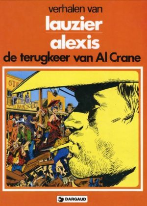 De terugkeer van Al Crane - Lauzier/Alexis (Z.g.a.n.) (HC)