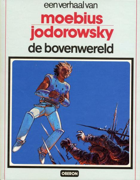 De bovenwereld - Moebius/Jodorowsky (Z.g.a.n.) (HC)