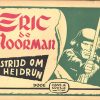 Eric de Noorman 24 - Strijd om Heidrun (1e druk 1952)