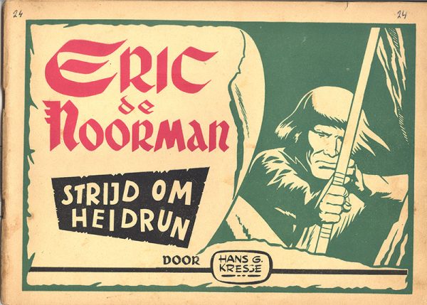Eric de Noorman 24 - Strijd om Heidrun (1e druk 1952)