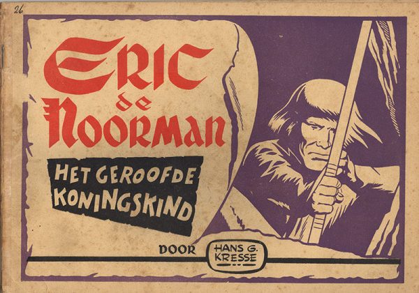 Eric de Noorman 26 - Het geroofde koningskind (1e druk 1952)