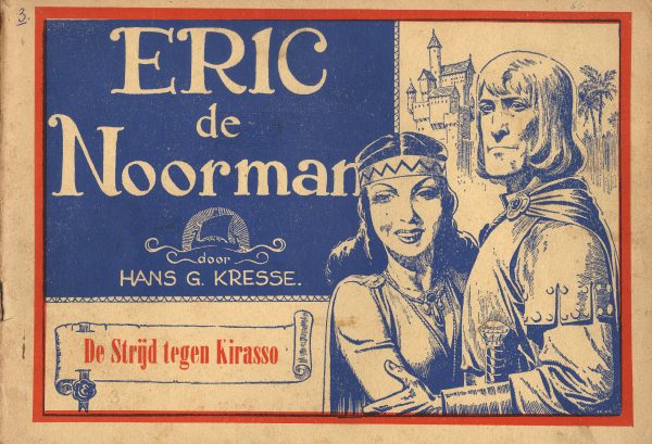 Eric de Noorman 3 - De strijd tegen Kirasso (1e druk 1949)