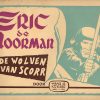 Eric de Noorman 29 - De wolven van Scorr (1e druk 1952)