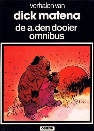 De A. den Dooier omnibus - Dick Matena (Z.g.a.n.) (HC)