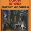 De droom van Amerika - Bardet/Arnoux (Z.g.a.n.) (HC)