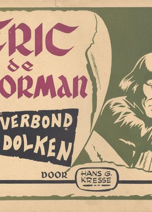 Eric de Noorman 30 - Het verbond der dolken (1e druk 1952)