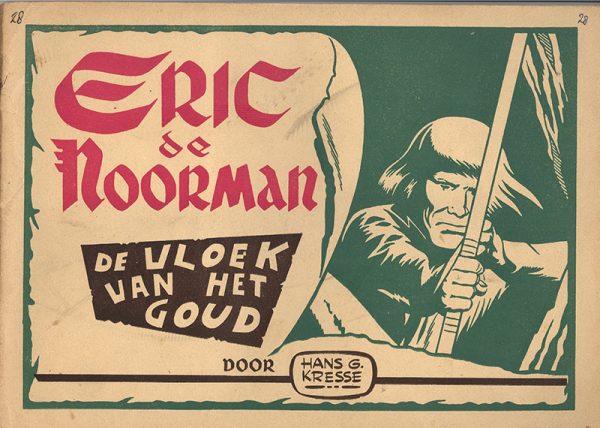 Eric de Noorman 28 - De vloek van het goud (1e druk 1953)