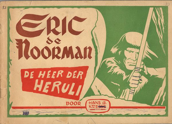 Eric de Noorman 33 - De heer der Heruli (1e druk 1953)