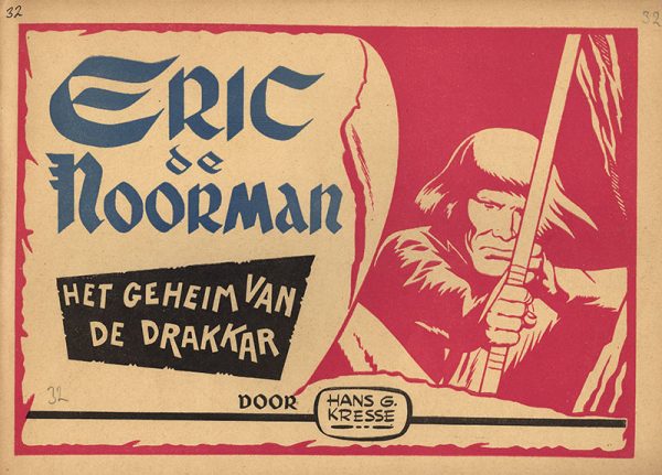 Eric de Noorman 32 - Het geheim van de Drakkar (1e druk 1953)