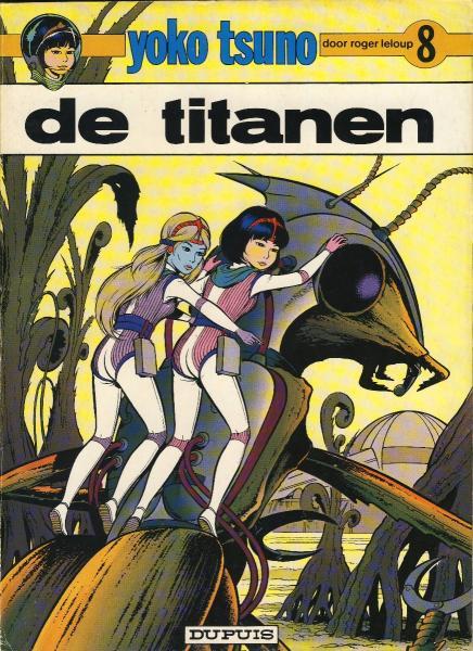 Yoko Tsuno 8 - De titanen (Z.g.a.n.)