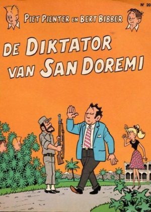 Piet Pienter en Bert Bibber 20 - De diktator van San Doremi (Druk 1975)