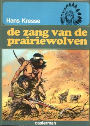 Hans Kresse 4 - De zang van de prairiewolven (2ehands)
