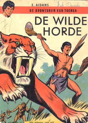 Toenga - De wilde horde (1e Druk 1963) (2ehands)