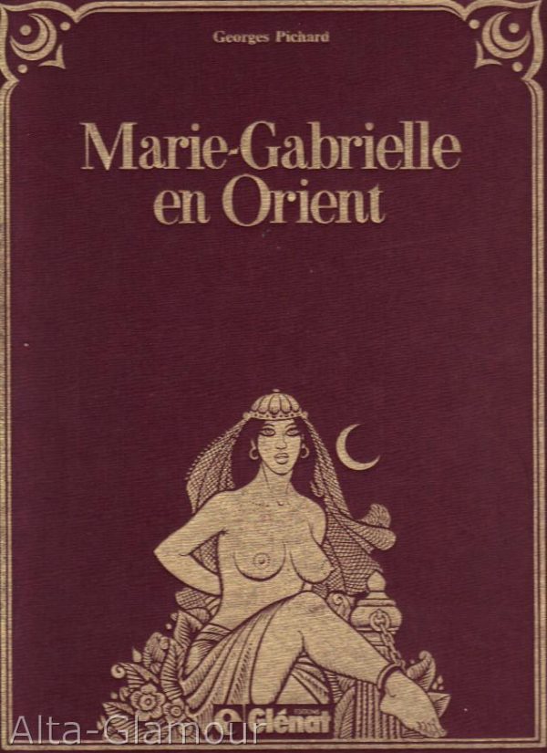 Marie-Gabrielle en Orient (HC) (Erotisch) (Franstalig) (+litho)