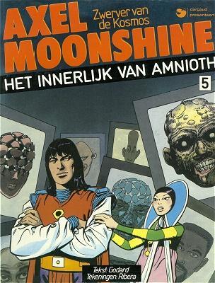 Axel Moonshine 5 - Het innerlijk van Amnioth (Z.g.a.n.)