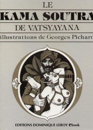 Le Kama Soutra - De Vatsyayana / Georges Pichard (HC) (Erotisch) (Franstalig)