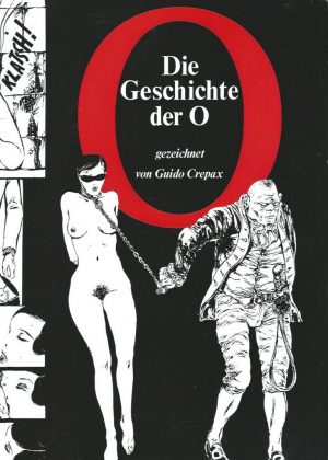 De Geschichte der O - Guido Crépax (HC) (Erotisch) (Duits)