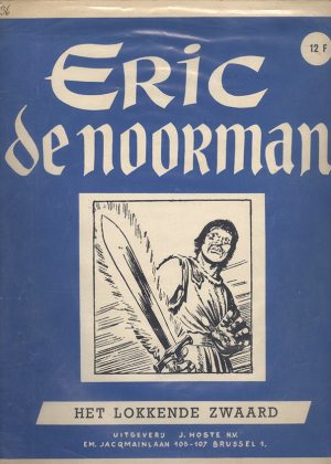 Eric de Noorman - Het lokkende zwaard (1e Druk 1955)