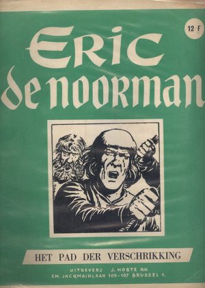 Eric de Noorman - Het pad der verschrikking (1e druk 1953)