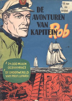 Kapitein Rob 2 - 24.000 mijlen oceaanrace (1e Druk 1958)