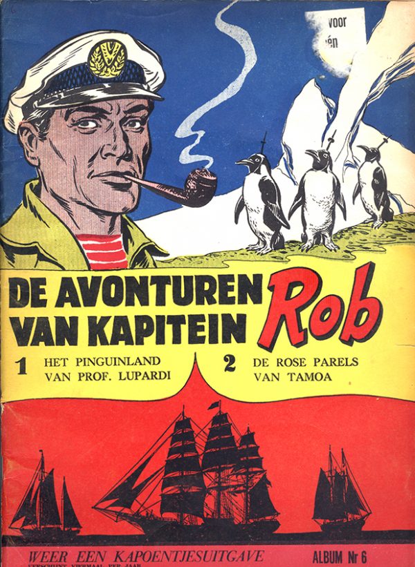 Kapitein Rob 6 - Het pinguinland van prof. Lupardi (1e Druk 1959)