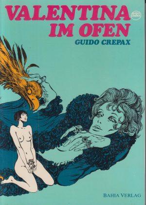 Valentina im ofen - Guido Crepax (Erotisch) (Franstalig)
