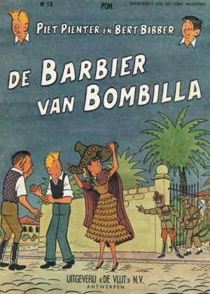 Piet Pienter en Bert Bibber 15 - De barbier van Bombilla (Druk 1960)