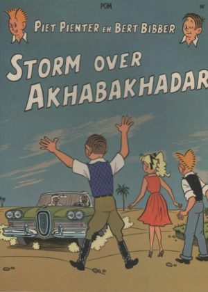 Piet Pienter en Bert Bibber 12 - Storm over Akhabakhadar (Druk 1974)