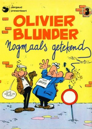 Olivier Blunder 3 - Nogmaals getekend (Z.g.a.n.)