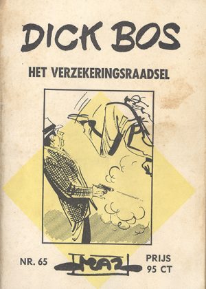 Dick Bos 65 - Het verzekeringsraadsel (1e druk 1967) (Pocketstrip) (2ehands)