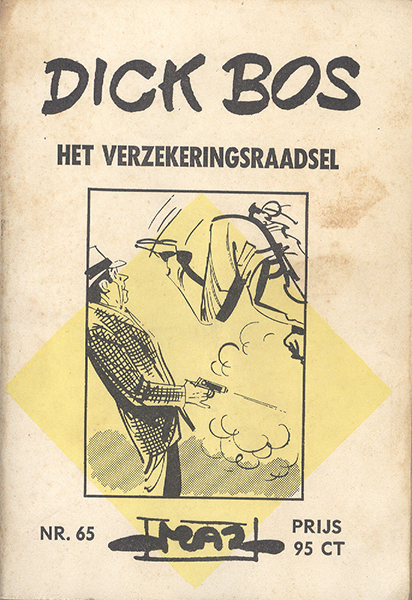Dick Bos 65 - Het verzekeringsraadsel (1e druk 1967) (Pocketstrip) (2ehands)