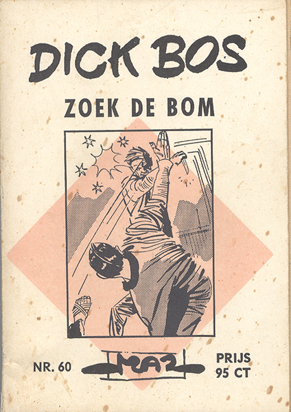 Dick Bos 60 - Zoek de bom (1e druk 1966) (Pocketstrip) (2ehands)