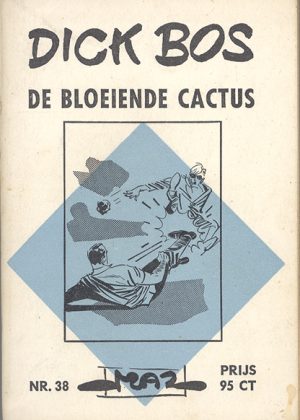 Dick Bos 38 - De bloeiende cactus (1e druk 1963) (Pocketstrip) (2ehands)