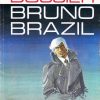Bruno Brazil 10 - Dossier Bruno Brazil (2ehands)