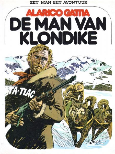 De man van Klondike - Alarico Gattia (2ehands)