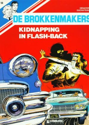 De Brokkenmakers 13 - Kidnapping in flash-back