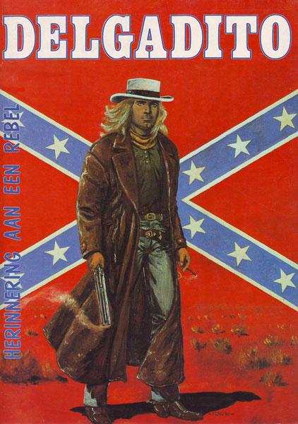 Delgadito 2 - Herinnering aan een rebel (2ehands)