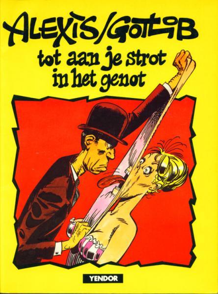 Tot aan je strot in het genot (Erotisch) (Z.g.a.n.)