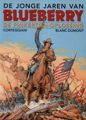 Luitenant Blueberry 10 - De Pinkerton-oplossing (Z.g.a.n.)