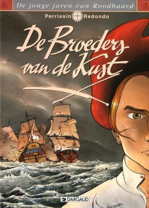 De jonge jaren van Roodbaard 1 - De broeders van de kust (2ehands)