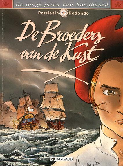De jonge jaren van Roodbaard 1 - De broeders van de kust (2ehands)