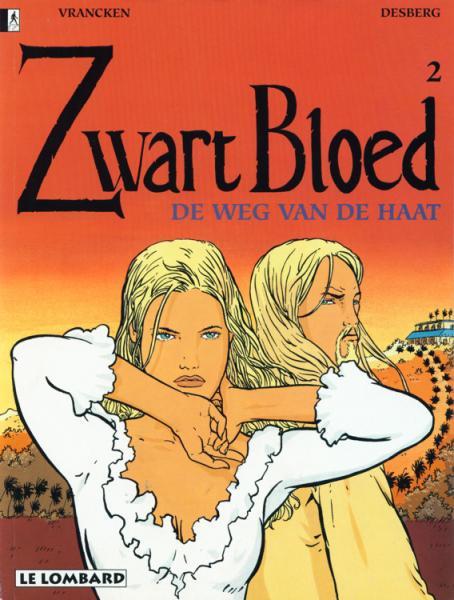 Zwart bloed 2 - De weg van de haat (2ehands)